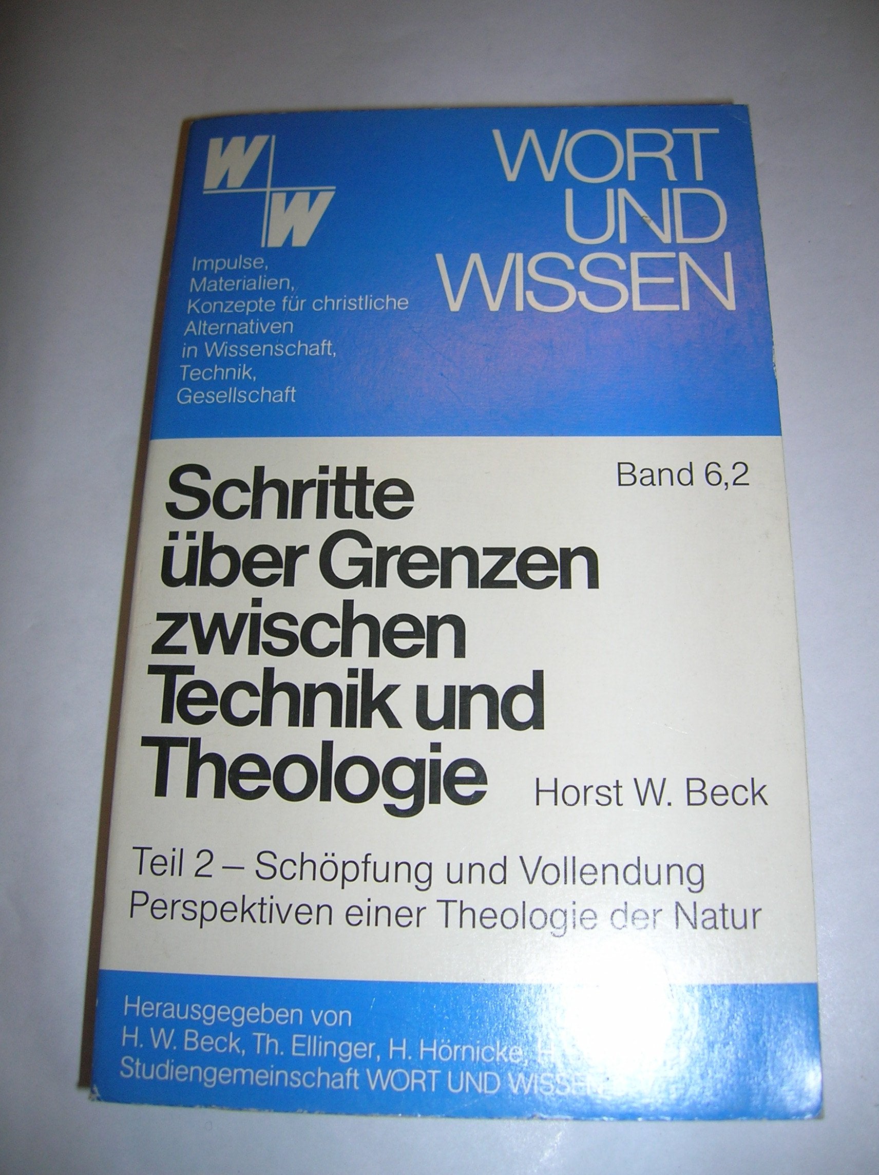 Schöpfung und Vollendung - Perspektiven einer Theologie der Natur, Tl 2 Books