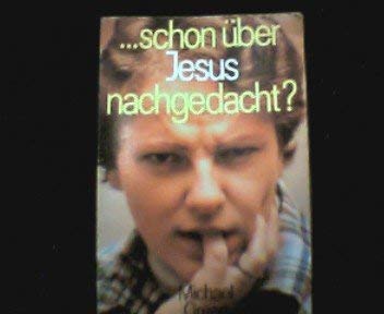 ...schon über Jesus nachgedacht? (TELOS - Taschenbuch Nr: 5020) Religion & Esotericism