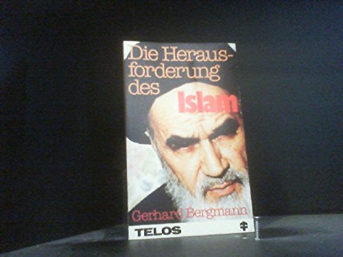Die Herausforderung des Islam (TELOS - Missionarische Sondertaschenbücher) Religion & Esotericism