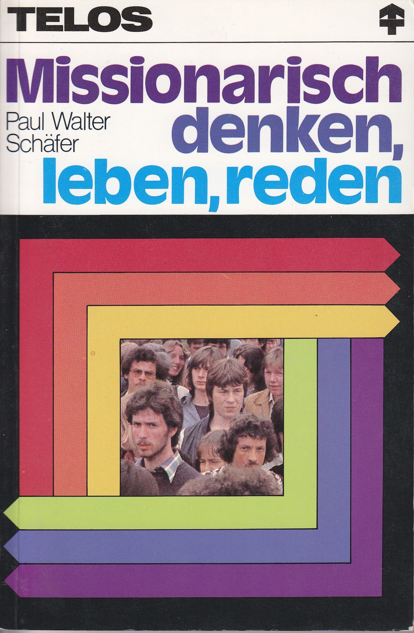 Missionarisch denken, leben, reden Books