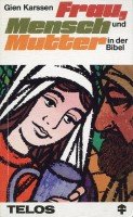 Frau, Mensch und Mutter in der Bibel (TELOS - Taschenbücher) Social Sciences