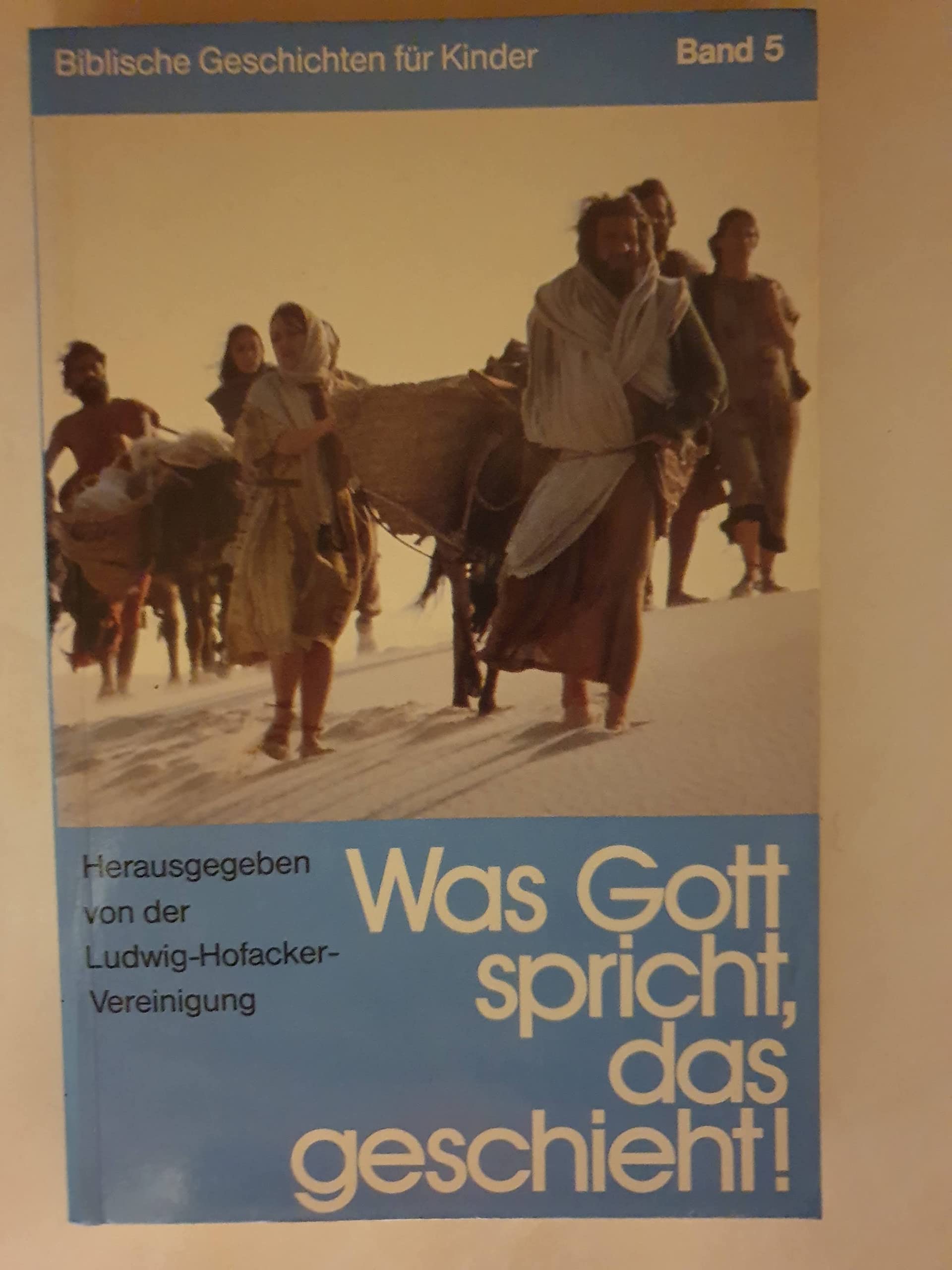 Biblische Geschichten für Kinder / Was Gott spricht, das geschieht Books