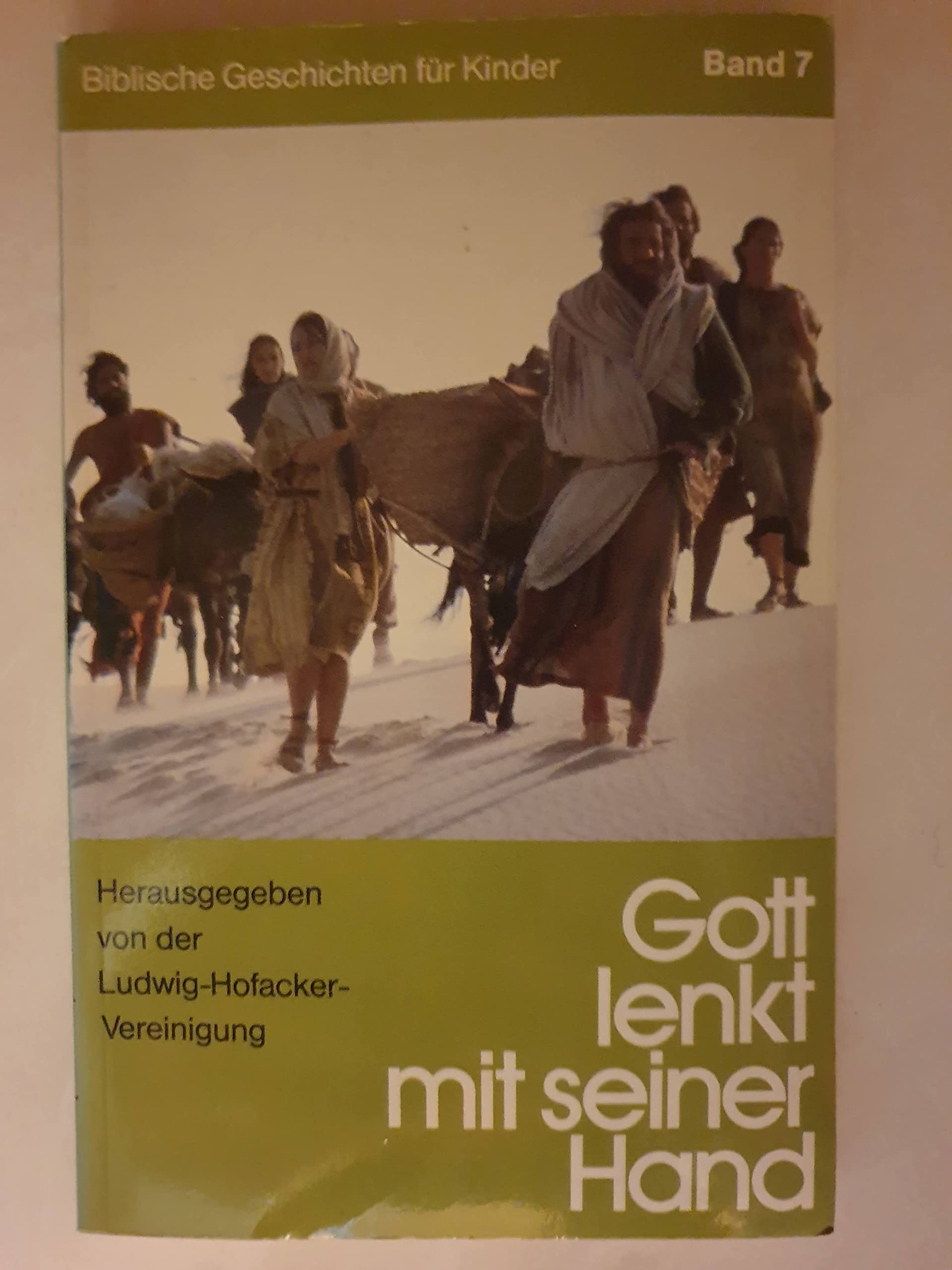 Biblische Geschichten für Kinder / Gott lenkt mit seiner Hand Books