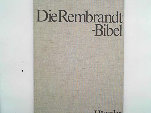 Die Rembrandt-Bibel: Bd III: Jesu Leiden, Tod und Auferstehung (Passat-Bücher) Books