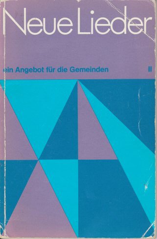 Neue Lieder. Ein Angebot für die Gemeinden. Heft II. Books