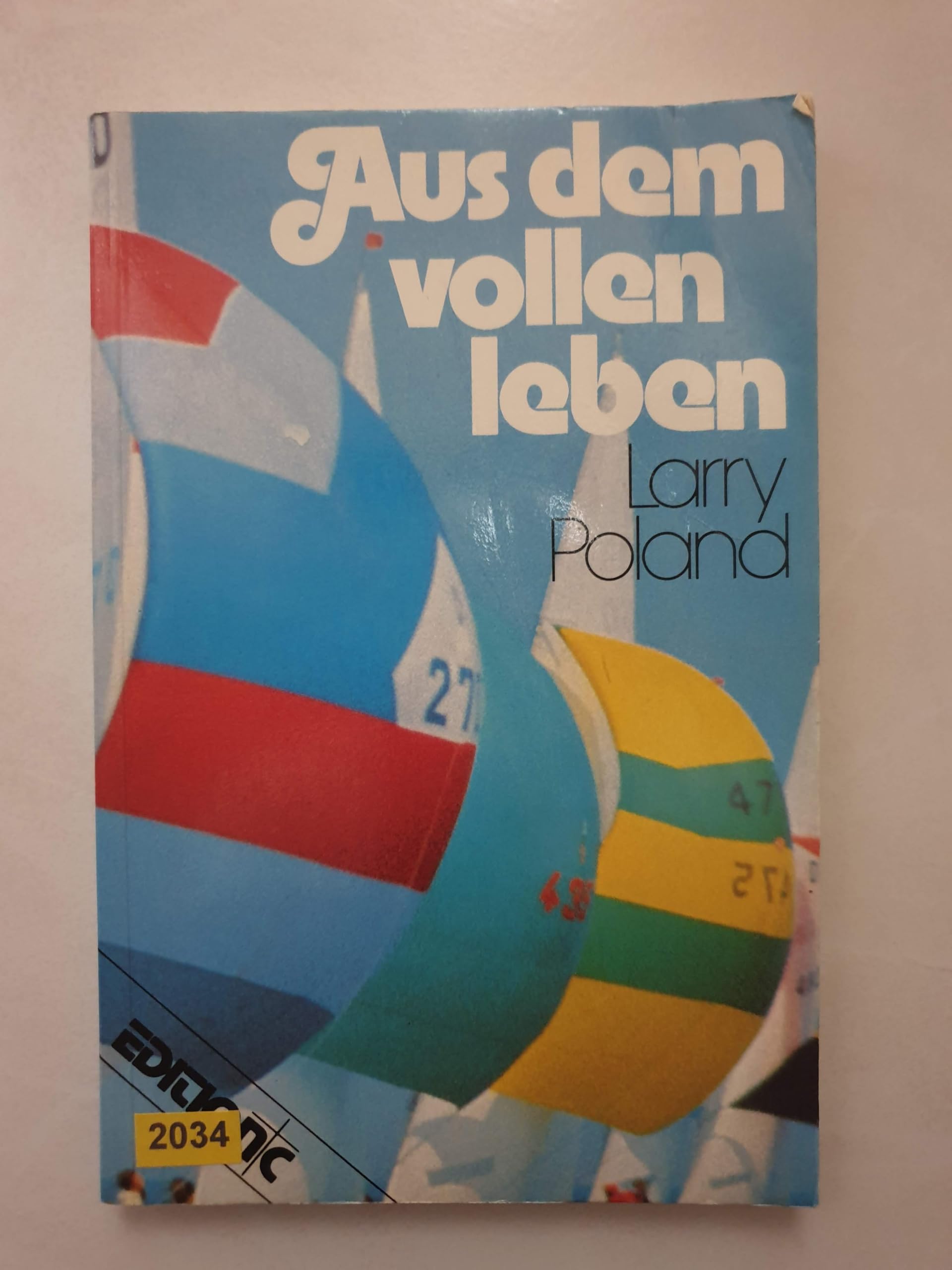 Aus dem vollen leben (Edition C. Unterreihe C - Allgemeine Themen) Lifestyle