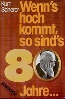 ...wenn's hoch kommt, so sind's achtzig Jahre... (Edition C. Unterreihe C - Allgemeine Themen) Religion & Esotericism