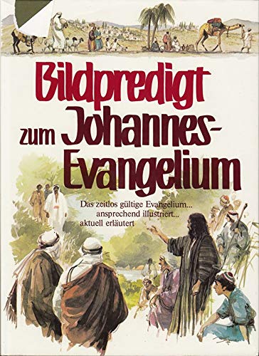 Bildpredigt zum Johannes-Evangelium Books