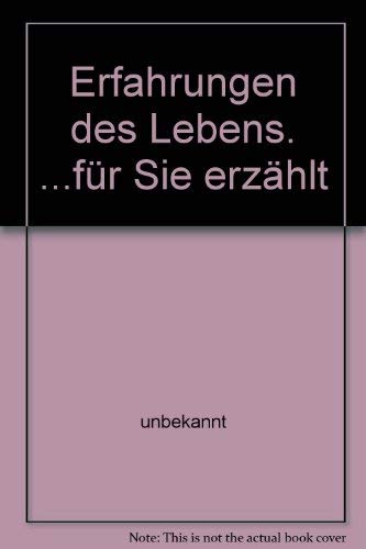 Erfahrungen des Lebens: ...für Sie erzählt (TELOS - Taschenbücher) Books