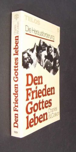Den Frieden Gottes leben: Die Herausforderung (TELOS - Paperbacks) Religion & Esotericism
