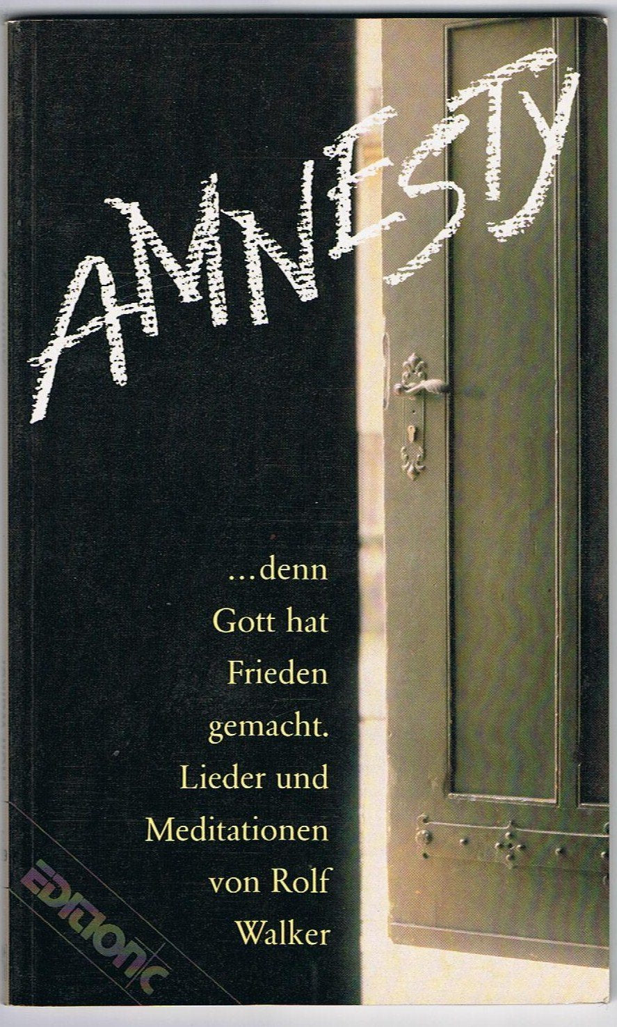 Amnesty: ... denn Gott hat Frieden gemacht (Edition C. Unterreihe T - Taschenbücher) Books
