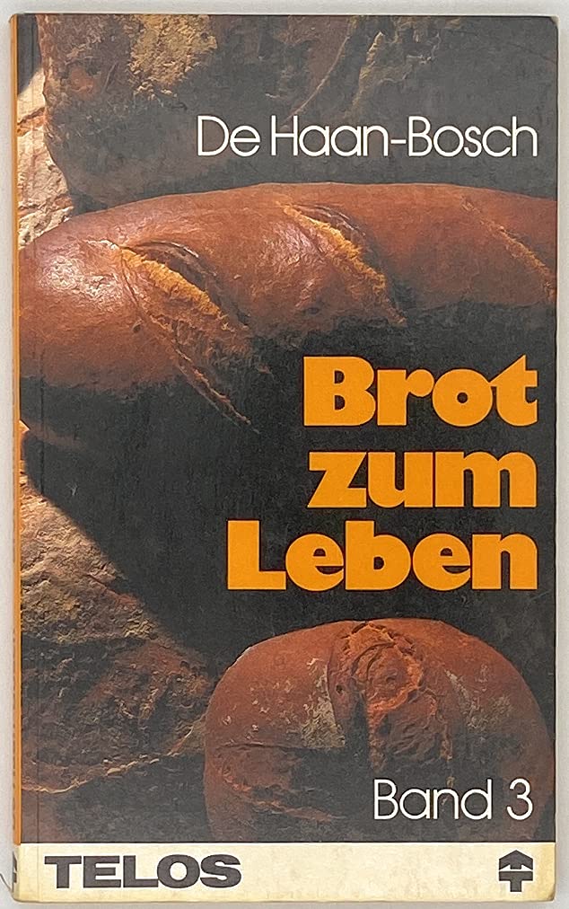 Telos-Taschenbuch, 397: Brot zum Leben, Band 3 Contemporary literature