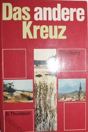Das andere Kreuz: Erzählung (Edition C. Unterreihe C - Allgemeine Themen) Books