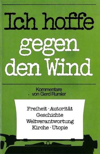 Ich hoffe gegen den Wind (Edition C. Unterreihe C - Allgemeine Themen) Books