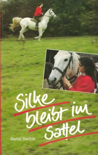 Silke vom Reiterhof / Silke bleibt im Sattel: Set mit 5 Titeln (Edition C. Unterreihe K - Bücher für junge Leute) Religion & Esotericism