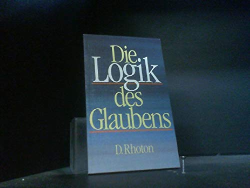 Die Logik des Glaubens: Argumente, Denkanstösse (TELOS - Taschenbücher) Philosophy
