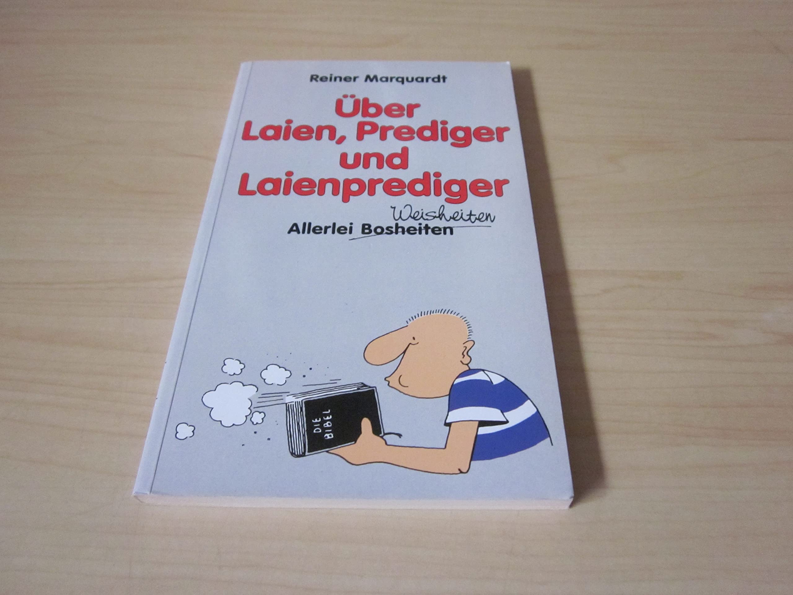 Über Laien, Prediger und Laienprediger: Allerlei Weisheiten (Edition C. Unterreihe T - Taschenbücher) Books