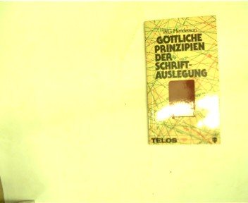 Göttliche Prinzipien der Schriftauslegung (TELOS - Taschenbücher) Books