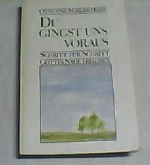 Du gingst uns voraus: Schritt für Schritt Gottes Nähe erfahren (TELOS - Paperbacks) Medicine