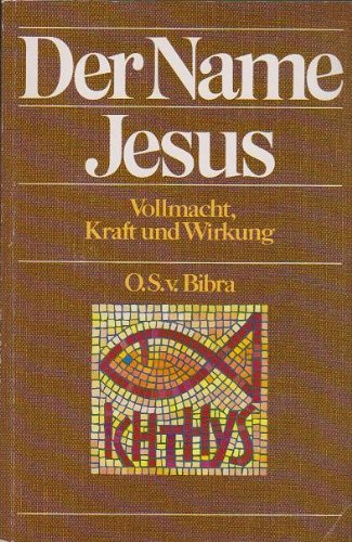 Der Name Jesus: Vollmacht, Kraft und Wirkung (TELOS - Paperbacks) Religion & Esotericism
