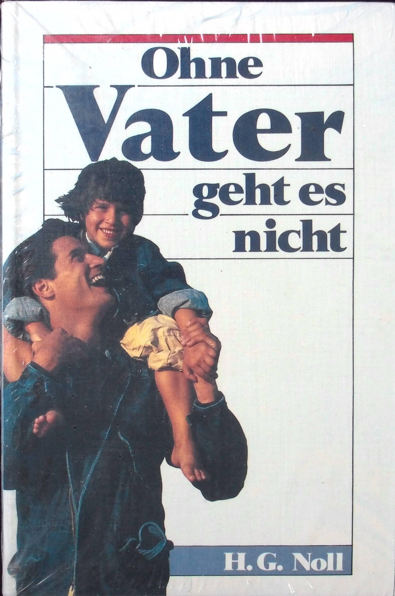 Ohne Vater geht es nicht!: Motivation für Väter (TELOS - Paperbacks) Books