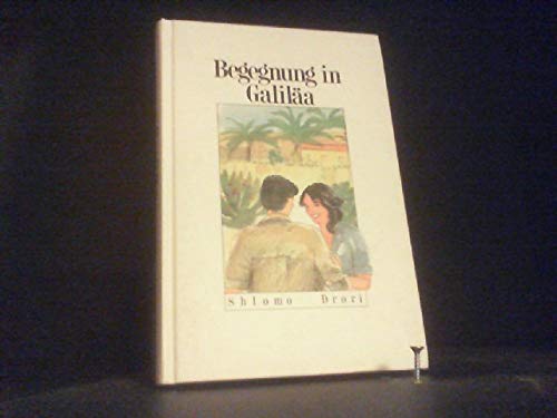 Begegnung in Galiläa (Hänssler-Erzählungen) Books