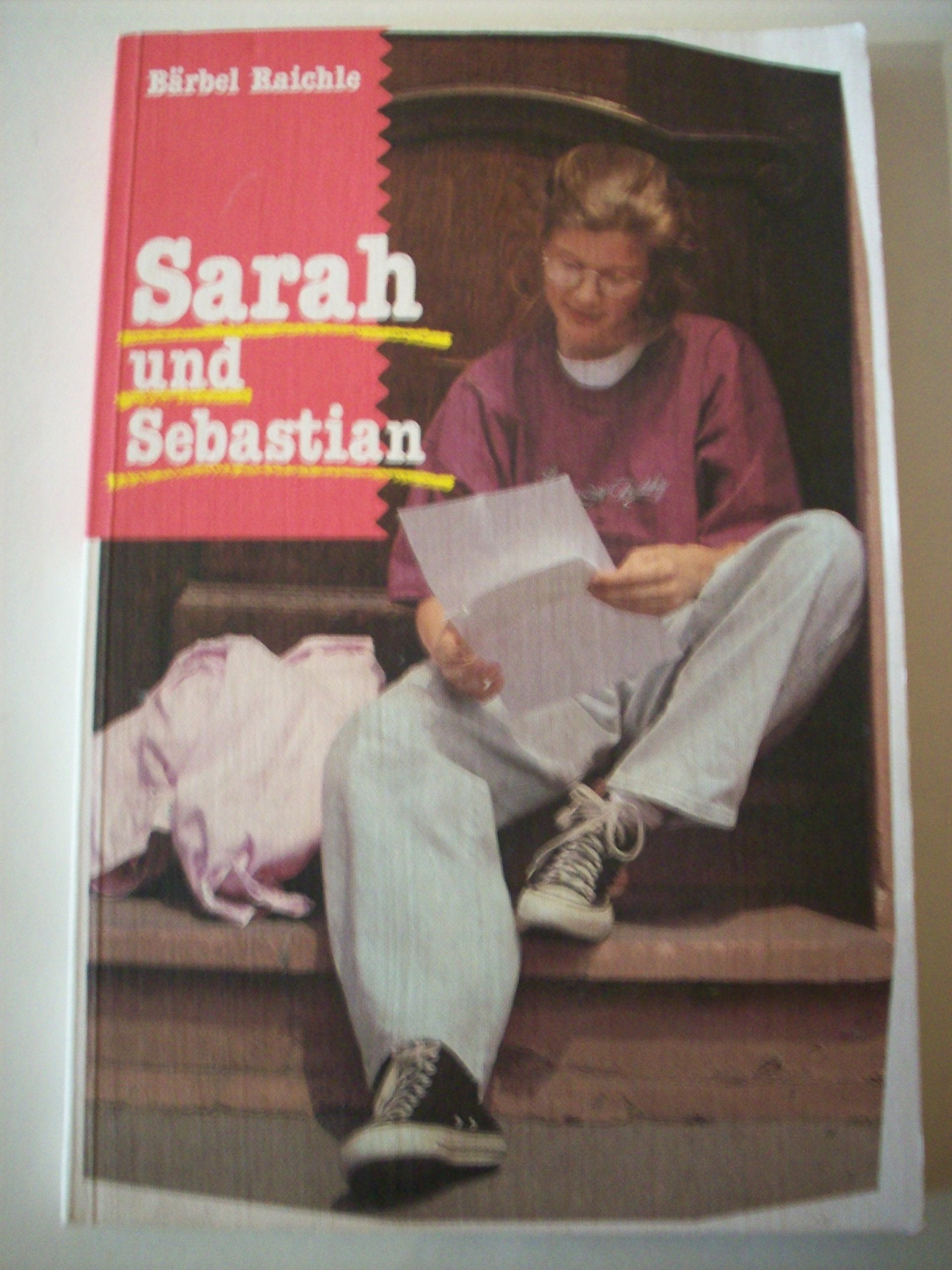 Sarah und Sebastian (Edition C. Unterreihe C - Allgemeine Themen) Books