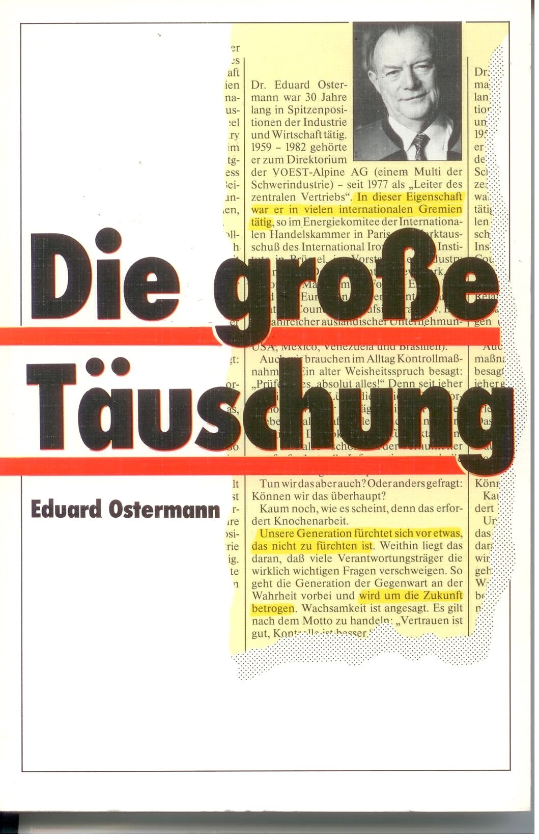 Die grosse Täuschung (Edition C. Unterreihe C - Allgemeine Themen) Politics & History