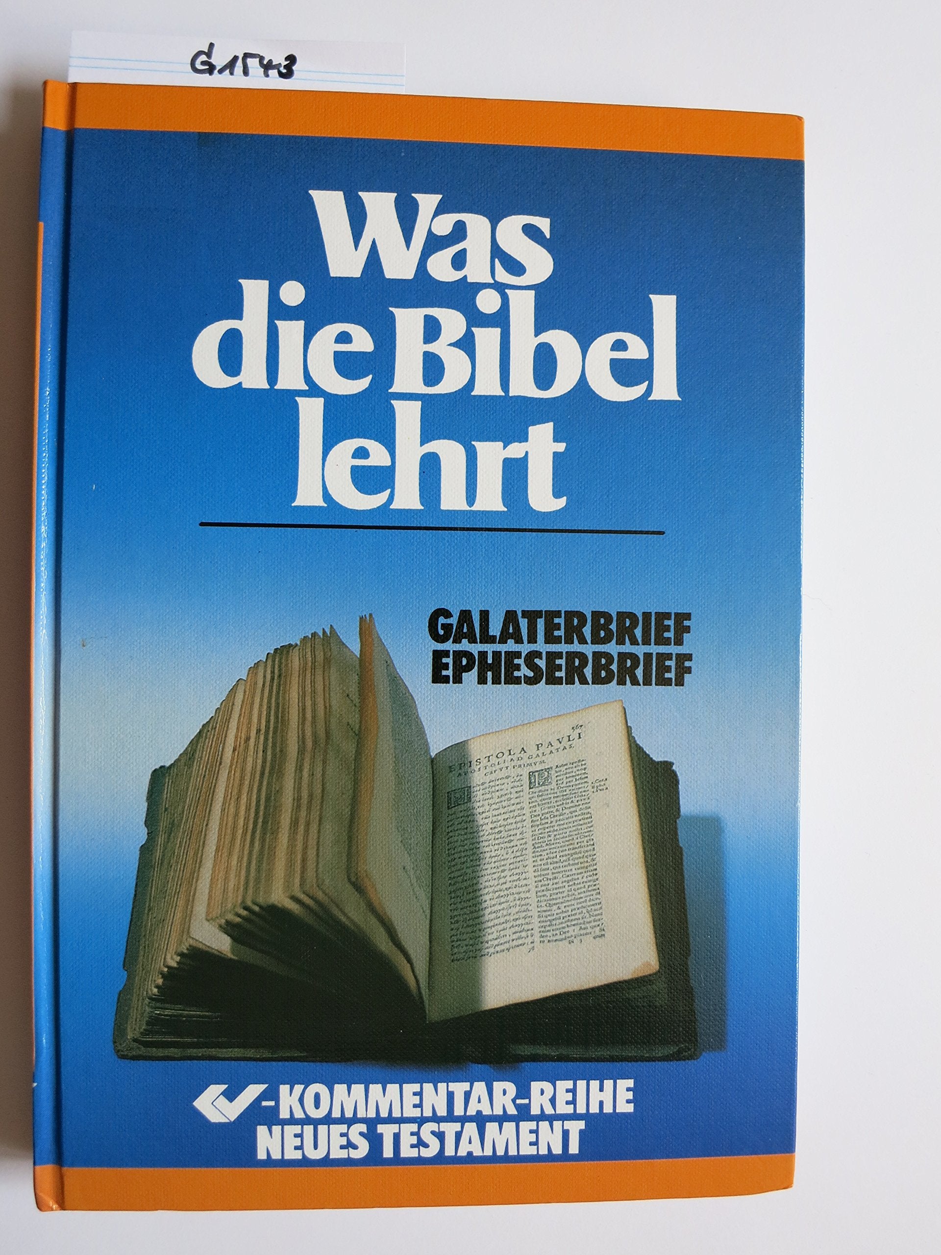 Was die Bibel lehrt - Galaterbrief Epheserbrief: Galaterbrief und Epheserbrief (CV-Kommentar-Reihe Neues Testament, Band 9) Books
