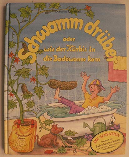Schwamm drüber: Oder wie der Kürbis in die Badewanne kam (Hänssler-Kinderbücher) Books