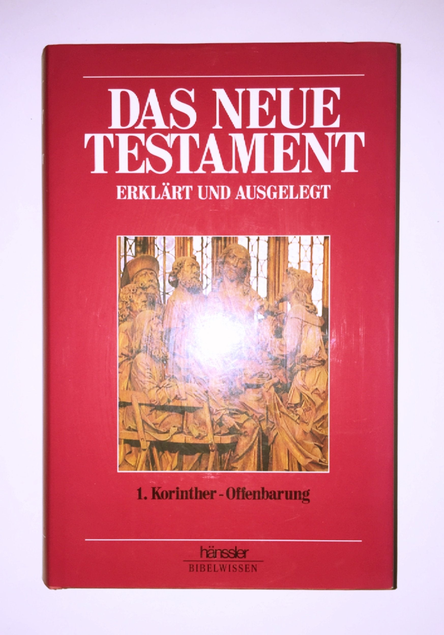 Das Neue Testament erklärt und ausgelegt / 1. Korinther - Offenbarung (Hänssler-Bibelwissen) Books