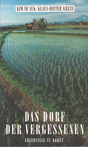 Das Dorf der Vergessenen: Erlebnisse in Korea (TELOS - Taschenbücher) Medicine