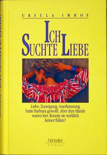 Ich suchte Liebe Books