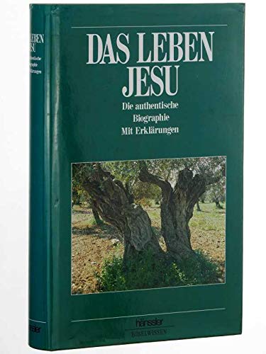 Das Leben Jesu: Mit Erklärungen (Hänssler-Bibelwissen) Books