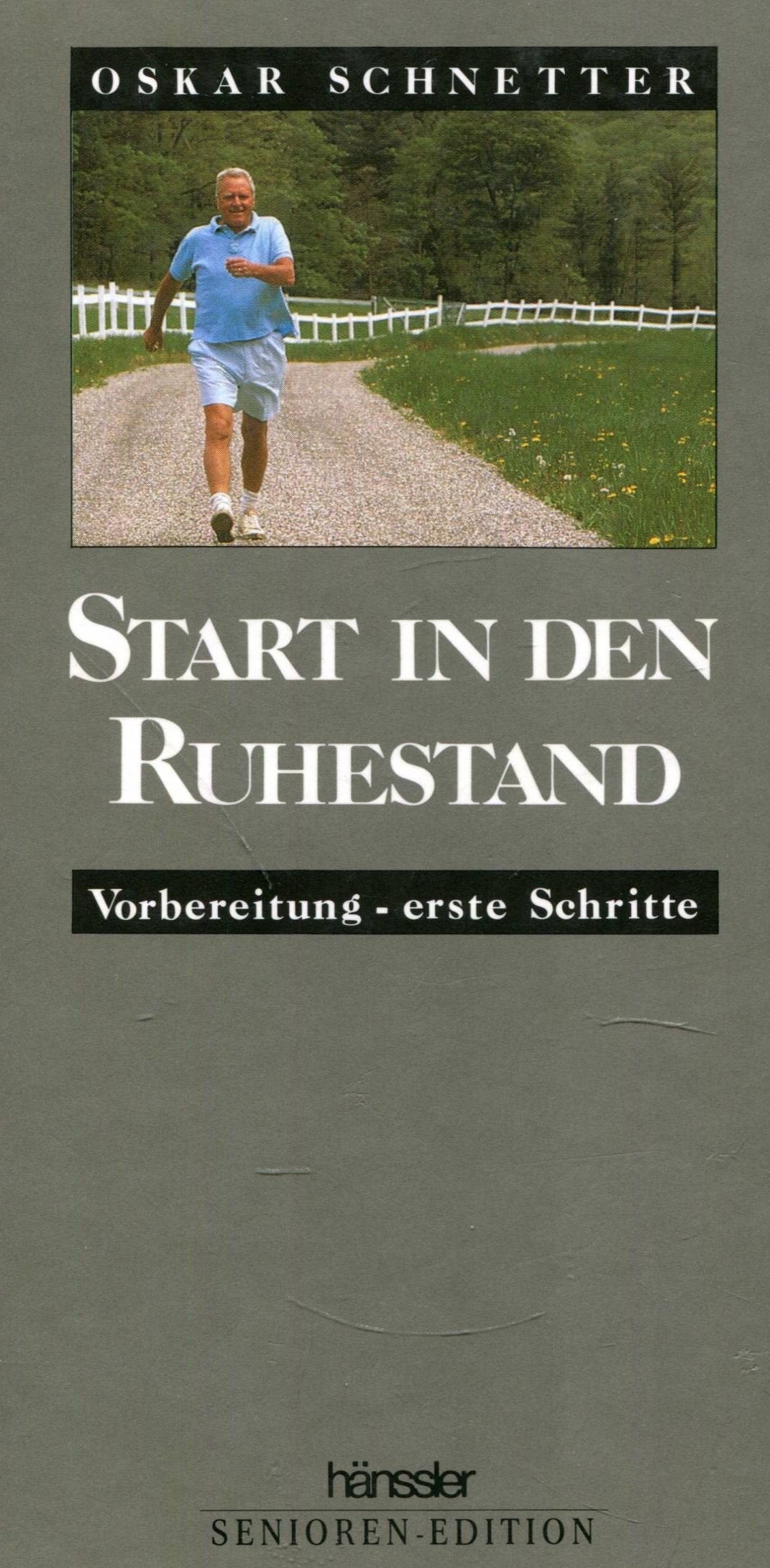 Start in den Ruhestand: 12 Fragen zur Vorbereitung und für die ersten Schritte (Hänssler-Senioren-Edition) Lifestyle