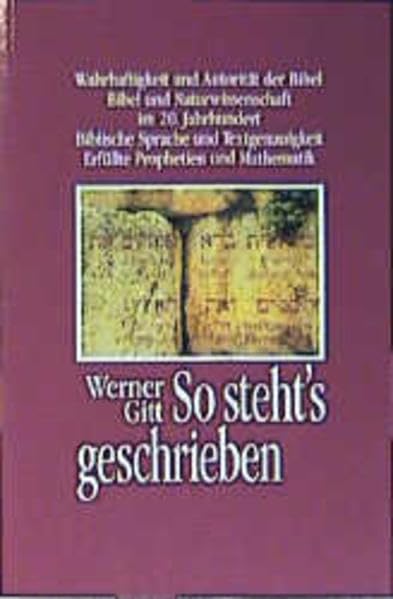 So steht's geschrieben: Zur Wahrhaftigkeit der Bibel (Edition C. Unterreihe C - Allgemeine Themen) Religion & Esotericism