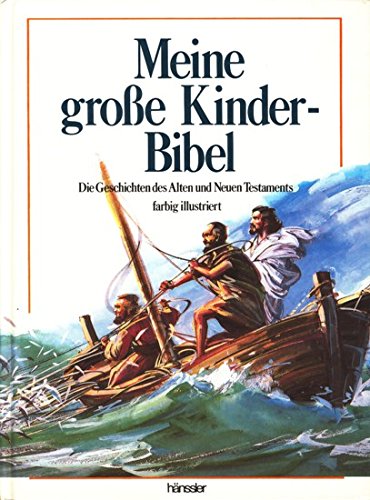 Die große Kinderbibel (Pattloch). Geschichten des Alten und Neuen Testamentes Books