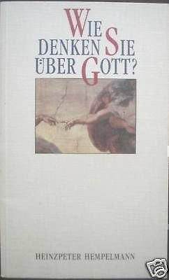Wie denken Sie über Gott? (Edition C. Unterreihe T - Taschenbücher) Religion & Esotericism