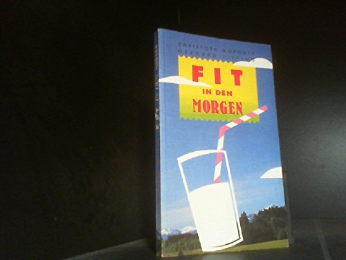 Fit in den Morgen (Edition C. Unterreihe T - Taschenbücher) Books