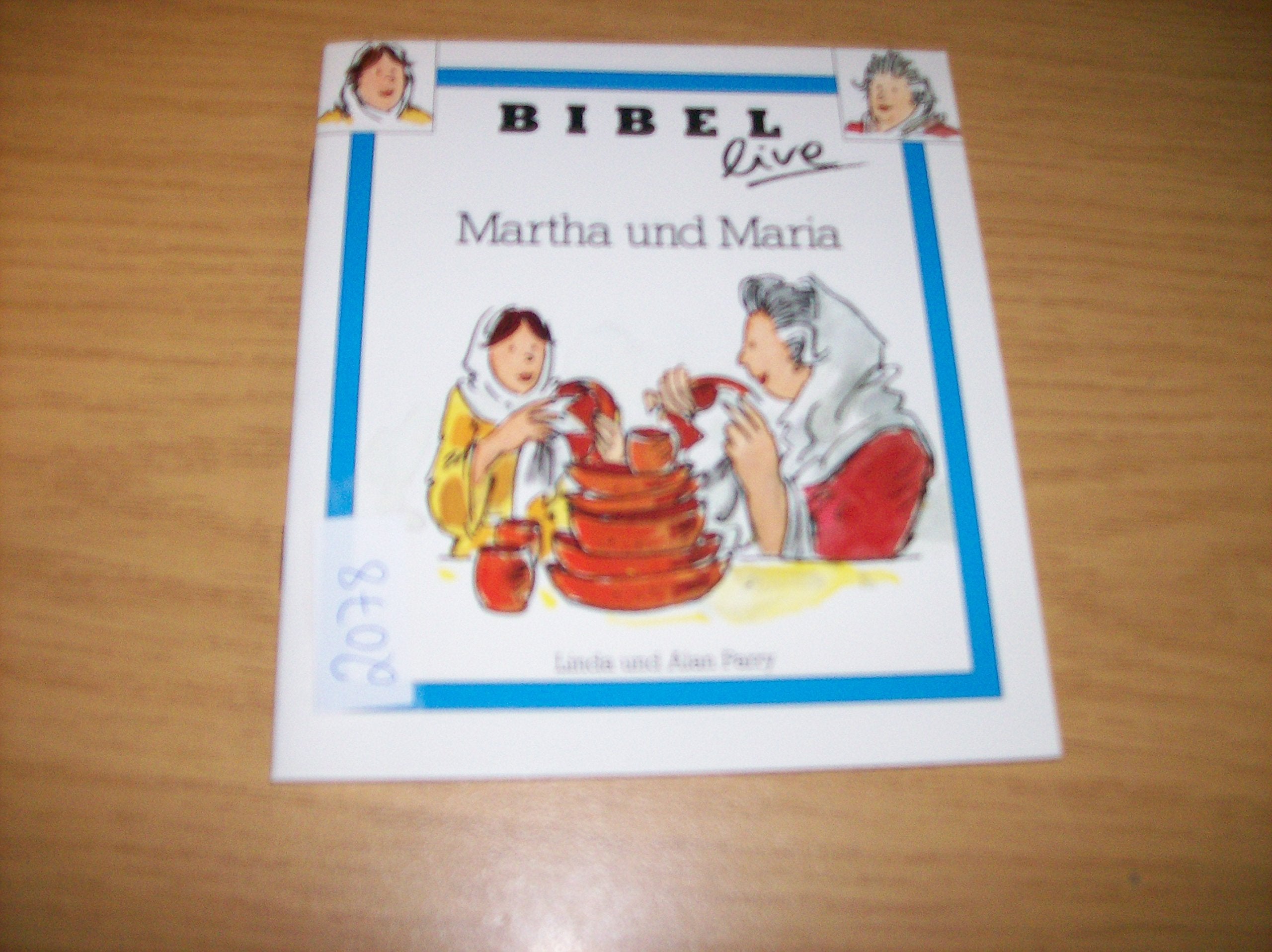 Martha und Maria (Bibel live) Books