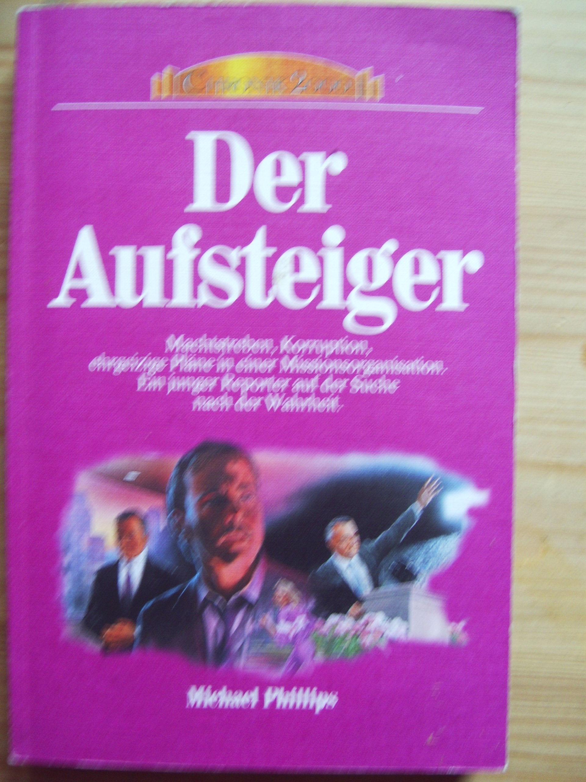 Der Aufsteiger: Chronik 2000 (Hänssler-Novellen) Books
