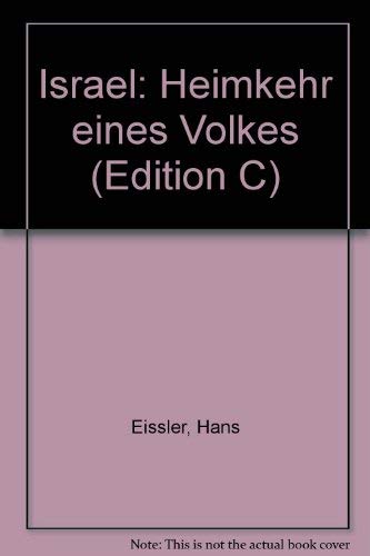 Israel-Heimkehr eines Volkes (Edition C. Unterreihe C - Allgemeine Themen) Books
