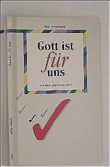 Gott ist für uns: Wer kann gegen uns sein? (TELOS - Taschenbücher) Religion & Esotericism
