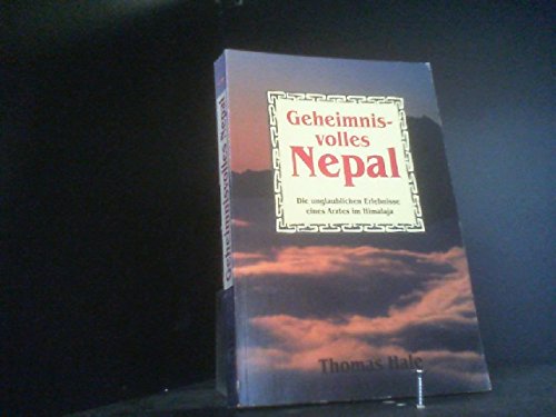 Nepalklinik / Geheimnisvolles Nepal: Geheimnisvolles Nepal /Nepal-Klinik /Steine des Himalaya (Nepalklinik: Geheimnisvolles Nepal /Nepal-Klinik /Steine des Himalaya) Books