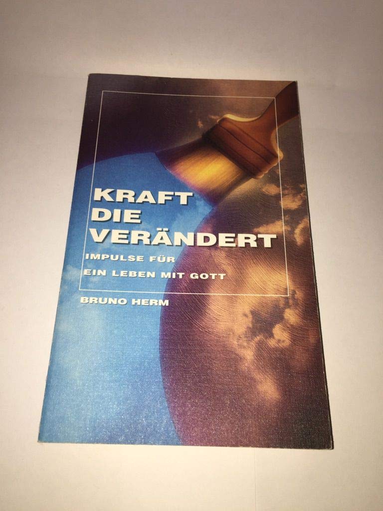 Kraft die verändert: Impulse für ein Leben mit Gott (TELOS - Taschenbücher) Religion & Esotericism
