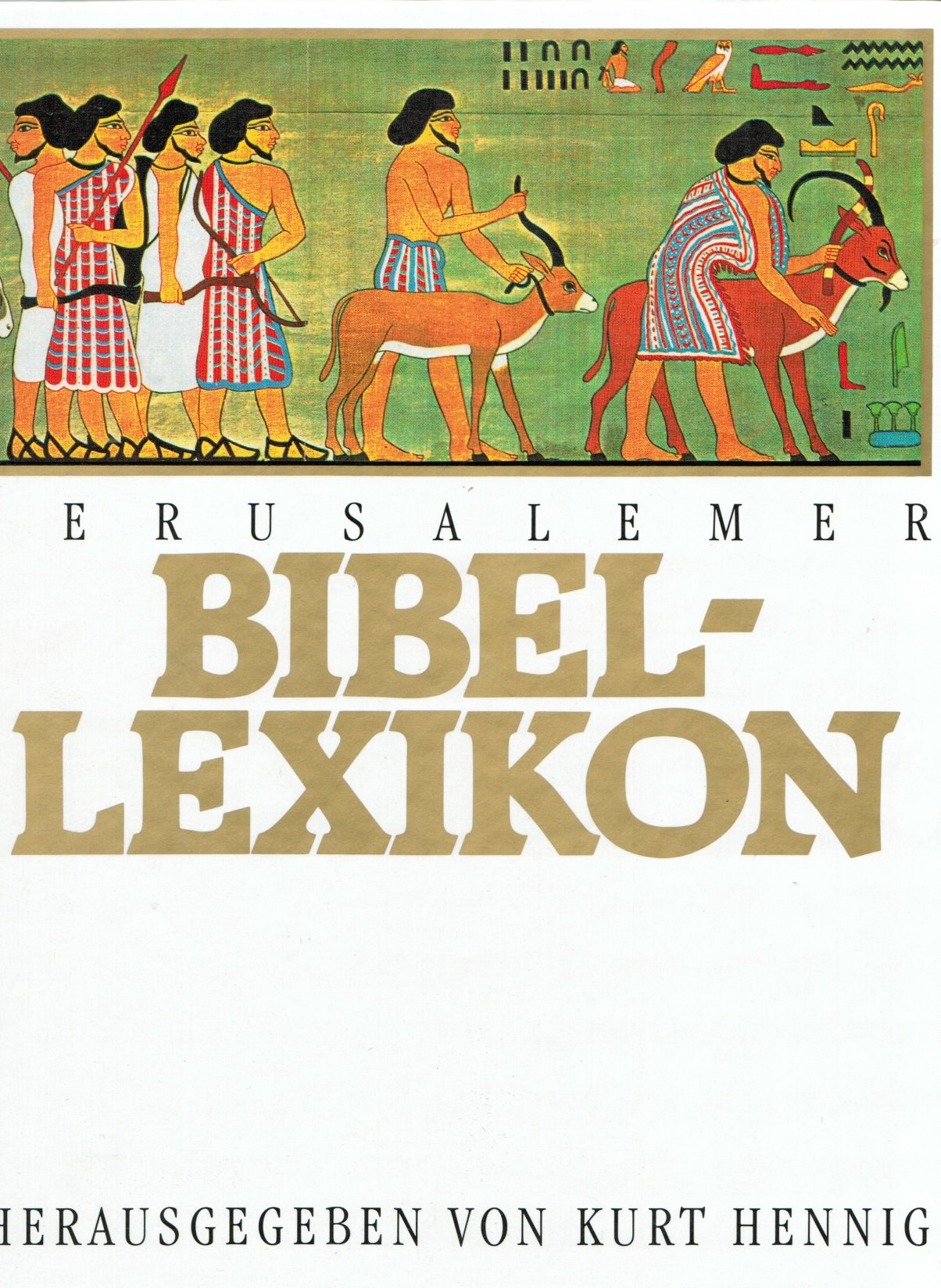 Jerusalemer Bibellexikon: 3500 biblische Begriffe (Hänssler-Lexikon) Arts & Music