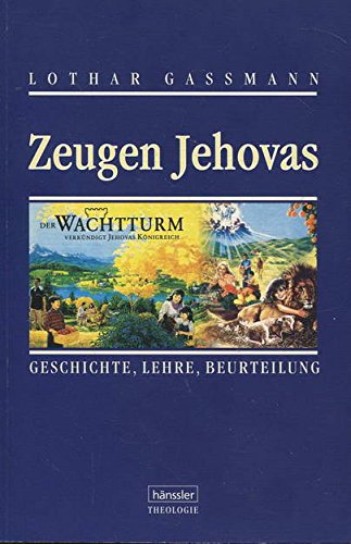 Zeugen Jehovas: Geschichte, Lehre, Beurteilung (Hänssler-Theologie) Books