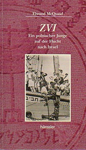 Zvi: Ein polnischer Junge auf der Flucht nach Israel (Hänssler-Taschenbücher) Contemporary literature