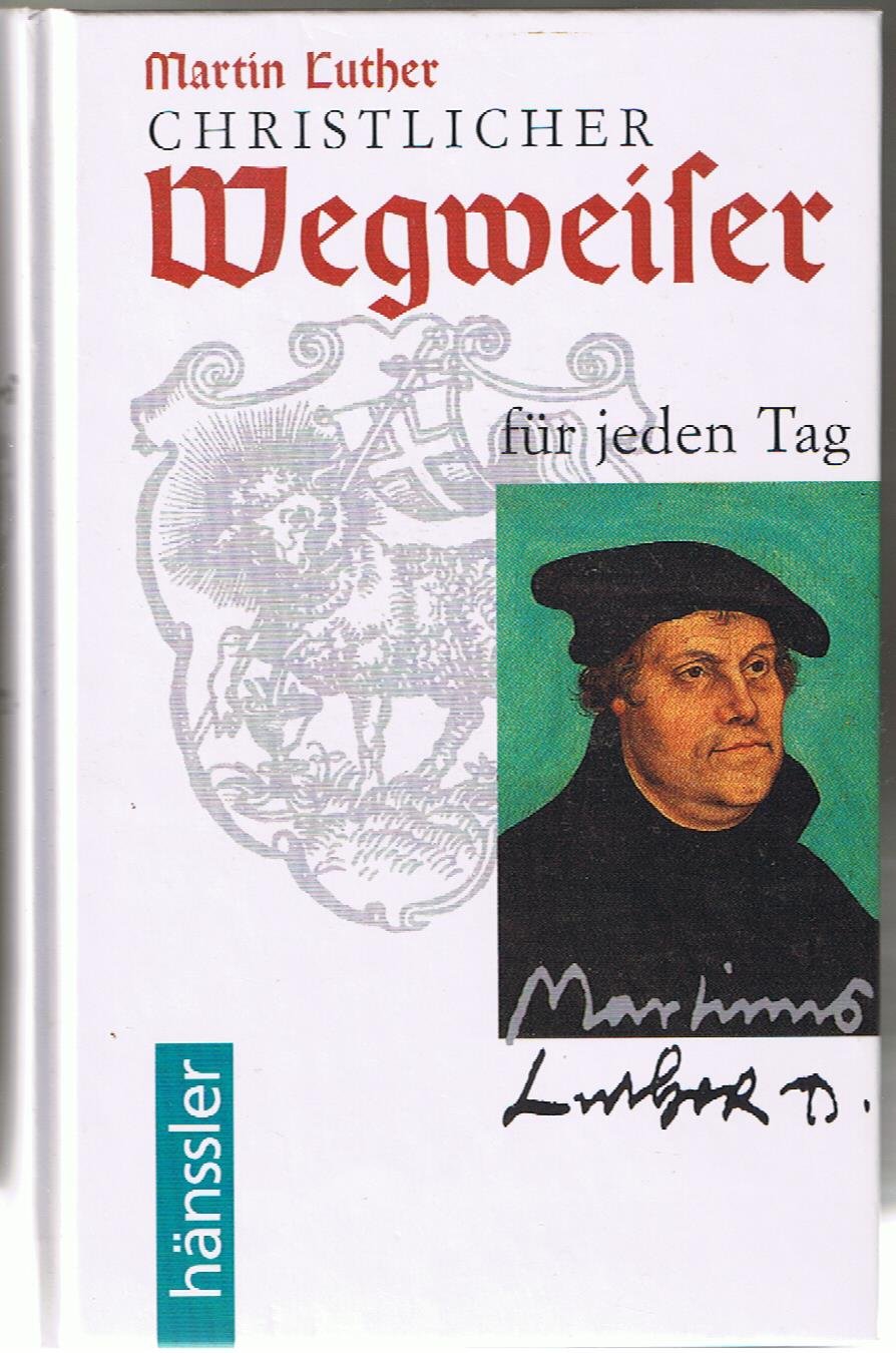Christlicher Wegweiser für jeden Tag (Hänssler-Andachten) Politics & History