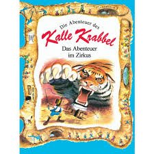 Die Abenteuer des Kalle Krabbel - Das Abenteuer im Zirkus Books